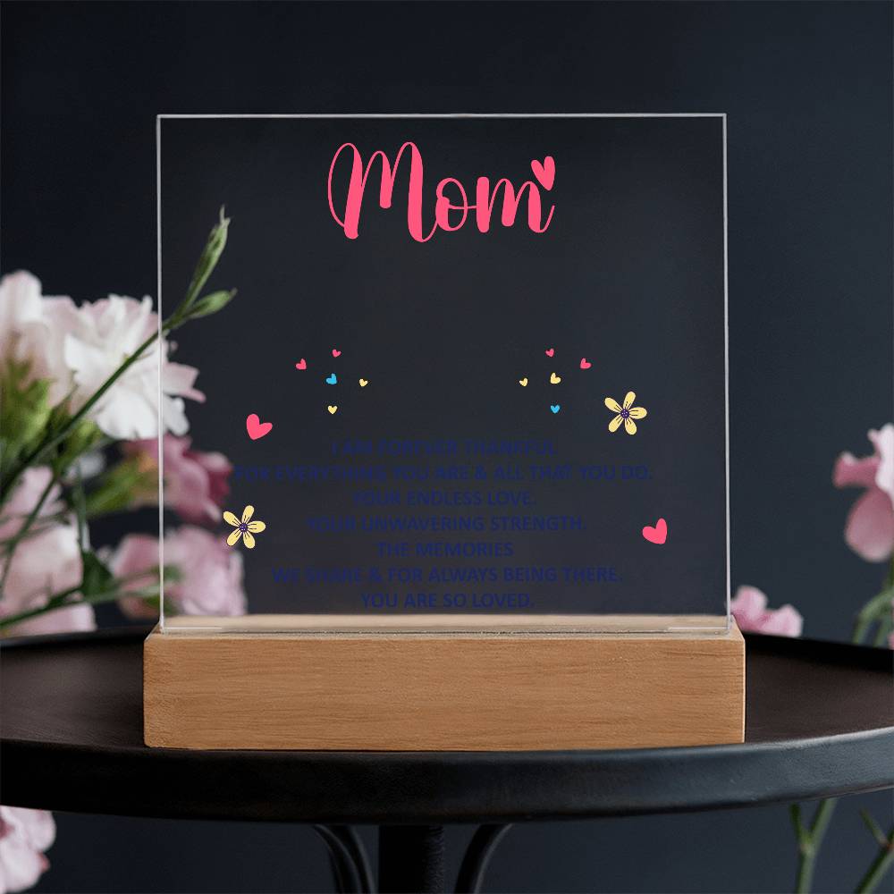Mom LED Acrylic Plaque with Wooden Base – Thankful Quote Night Light Gift for Mother Birthday
