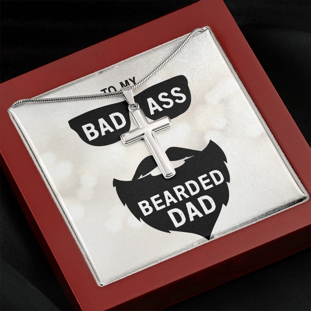 To My Badass Bearded Dad, Artisan Cross Necklace with Snake Chain For Dad, Anniversary Gift From Wife To Dad, Father's Day Gift For Him by Best Gifts 305