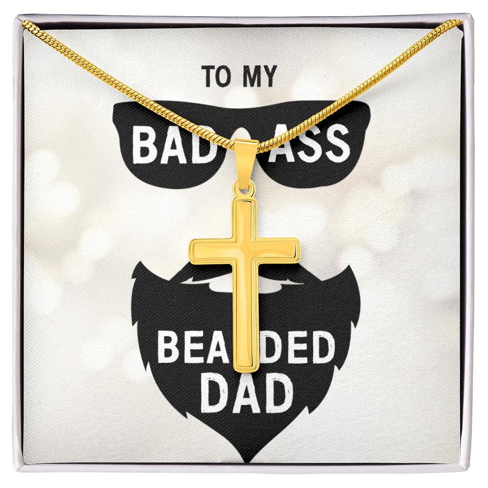 To My Badass Bearded Dad, Artisan Cross Necklace with Snake Chain For Dad, Anniversary Gift From Wife To Dad, Father's Day Gift For Him by Best Gifts 305