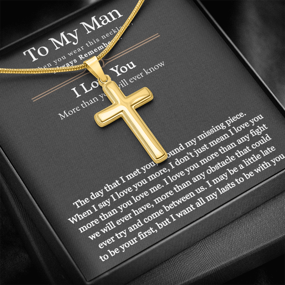 To My Man, For Him, Gifts For Husband, Fathers Day Gift, Necklace Gift For Men, I Want All My Lasts To Be With You - Artisan Cross Necklace With Message Card by Best Gifts 305