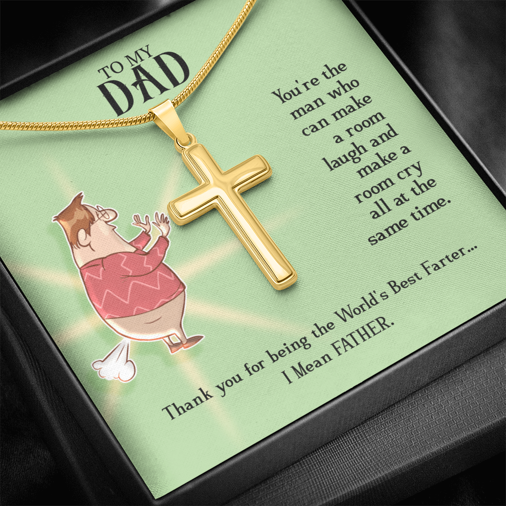 To My Dad, Artisan Cross Necklace with Snake Chain For Dad, World's Best Farter Dad, Father's Dad Gift From Daughter, Best Dad In The World by Best Gifts 305