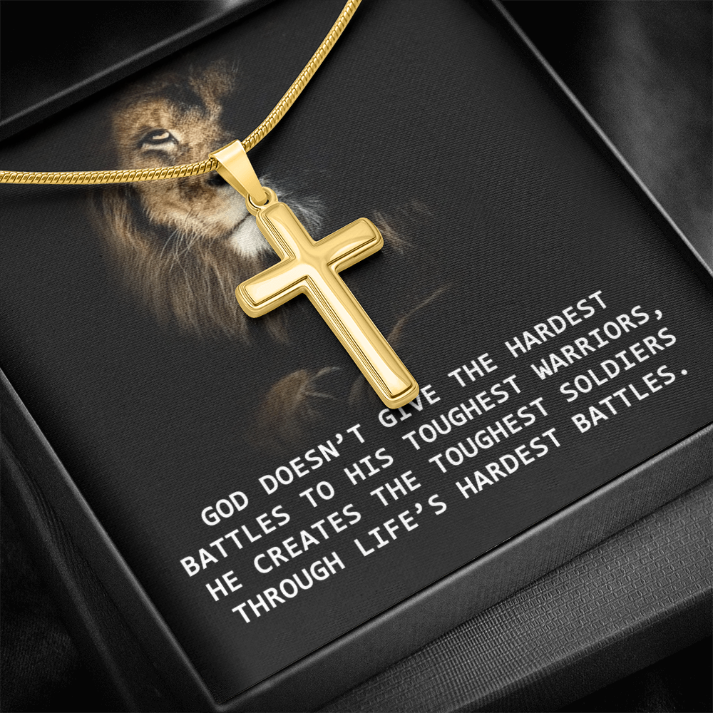 For Him, Gift For Son, Faith Necklace For Him, Artisan Cross Necklace with Snake Chain, Dad's Birthday Gift, God Doesn't Give The Hardest Battles To His Toughest Warrior by Best Gifts 305