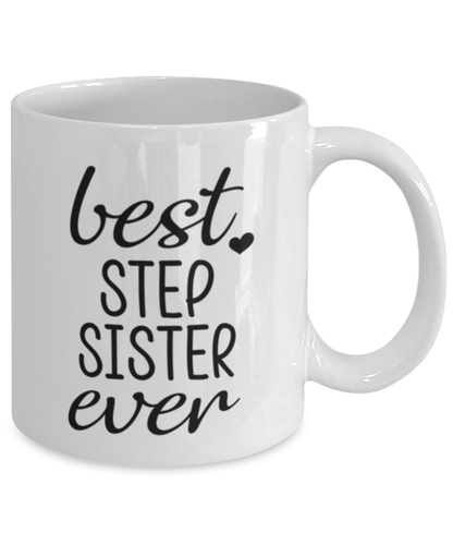 Best Step Sister Ever Mug Funny Birthday Gift for Step Sister