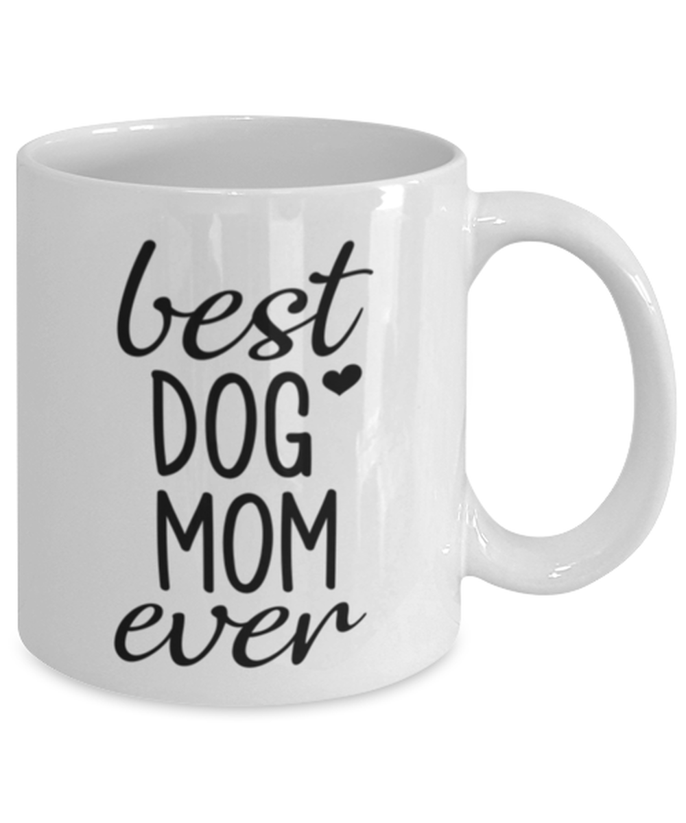 Best Dog Mom Ever Mug Funny Mothers Day Gift For Dog Mom