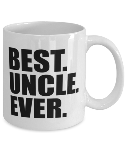 Best Uncle Ever Mug Funny Birthday Gift For Uncle