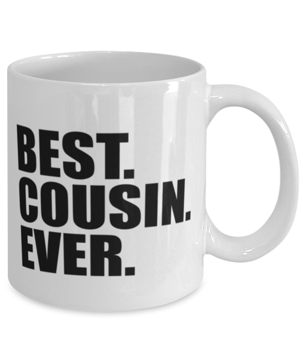 Best Cousin Ever Mug Funny Christmas Gift For Cousin Gag Birthday Gift