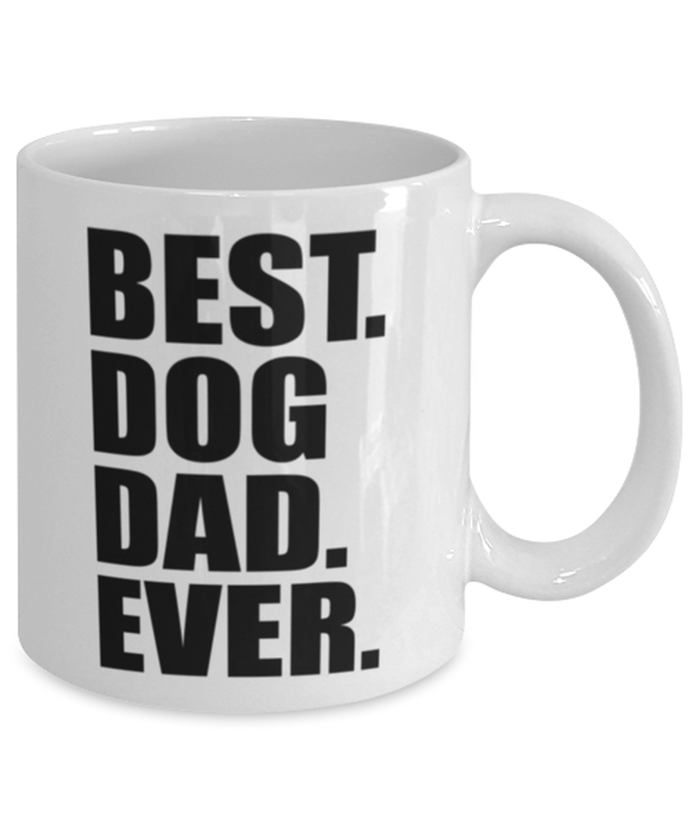 Best Dog Dad Ever Mug Funny Fathers Day Mug For Dog Dad