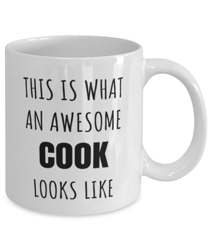 Funny Cook Mug Gift For Cook Birthday, This Is What An Awesome Cook Looks Like