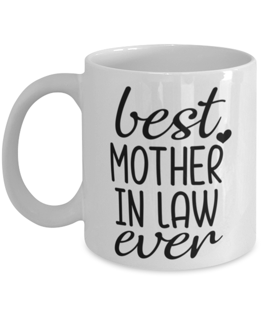 Best Mother In Law Ever Mug Funny Mothers Day Gift For Mother In Law