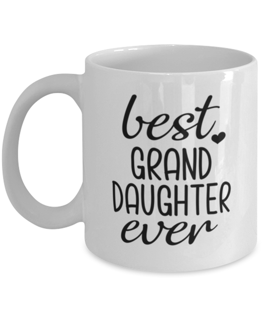 Best Granddaughter Ever Mug Funny Birthday Gift For Granddaughter