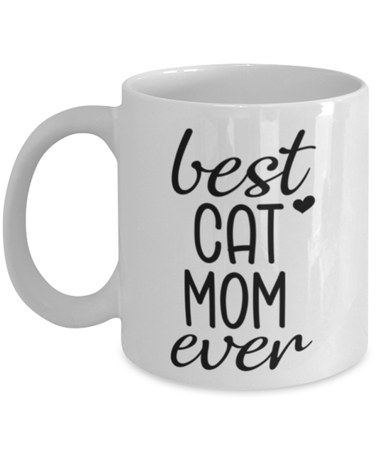 Best Cat Mom Ever Mug Funny Mothers Day Gift For Cat Mom