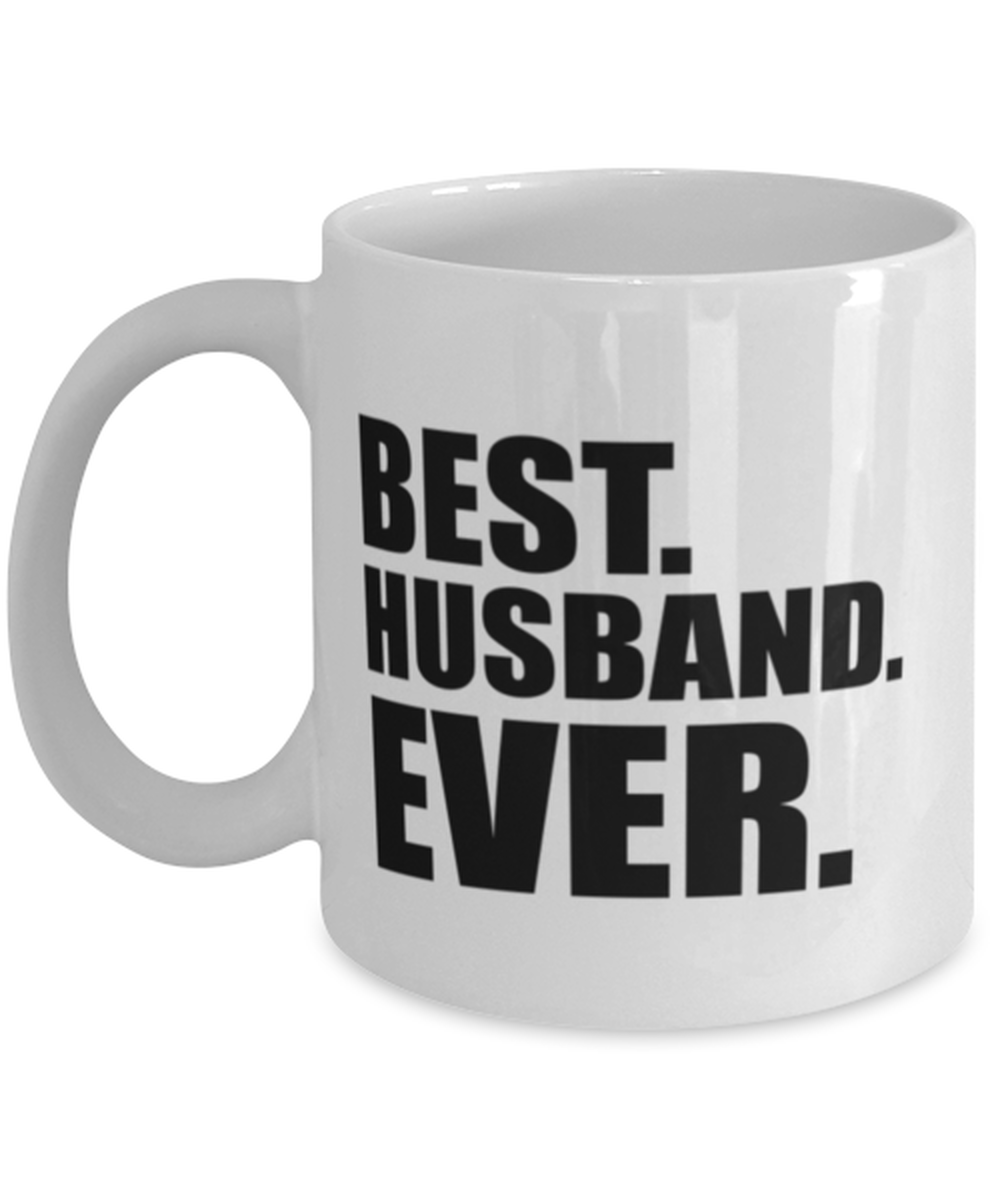 Best Husband Ever Mug Funny Anniversary Gift For Husband