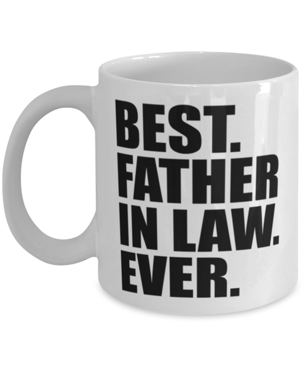 Best Father In Law Ever Mug Funny Fathers Day Gift For Father In Law