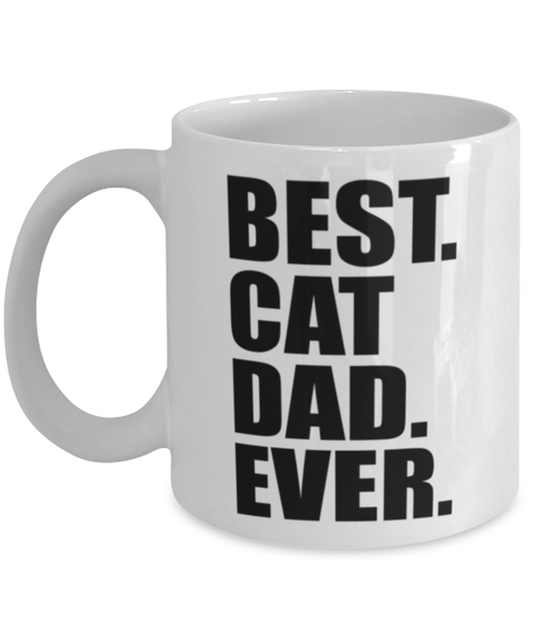 Best Cat Dad Ever Mug Funny Fathers Day Mug For Cat Dad