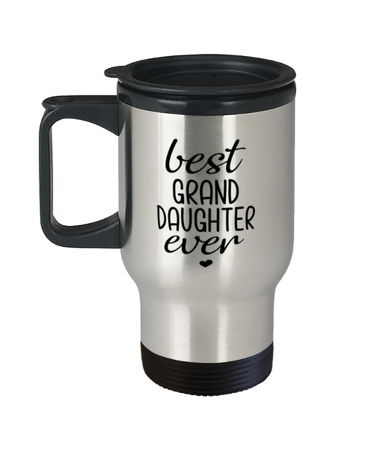 Best Granddaughter Ever Travel Mug Funny Birthday Gift For Granddaughter