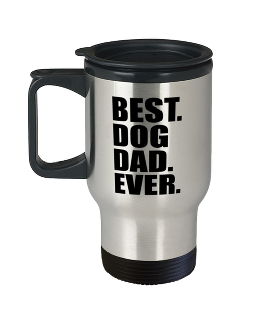 Best Dog Dad Ever Travel Mug Funny Fathers Day Travel Mug For Dog Dad