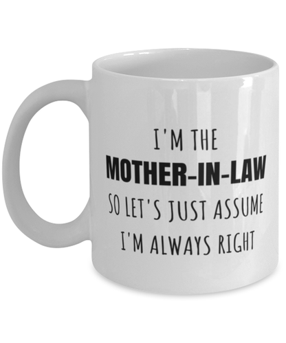 Funny Birthday Mug Gift for Mother In Law, Mother-In-Law Always Right Mug, Funny Christmas Mug Present From Daughter In Law