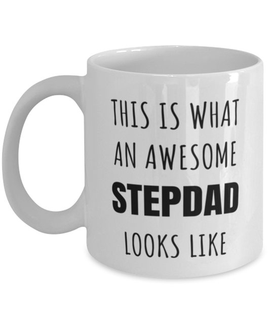 Funny Birthday Mug Gift for Step Dad, Awesome Stepdad Mug, Funny Christmas Mug Present From Step Daughter