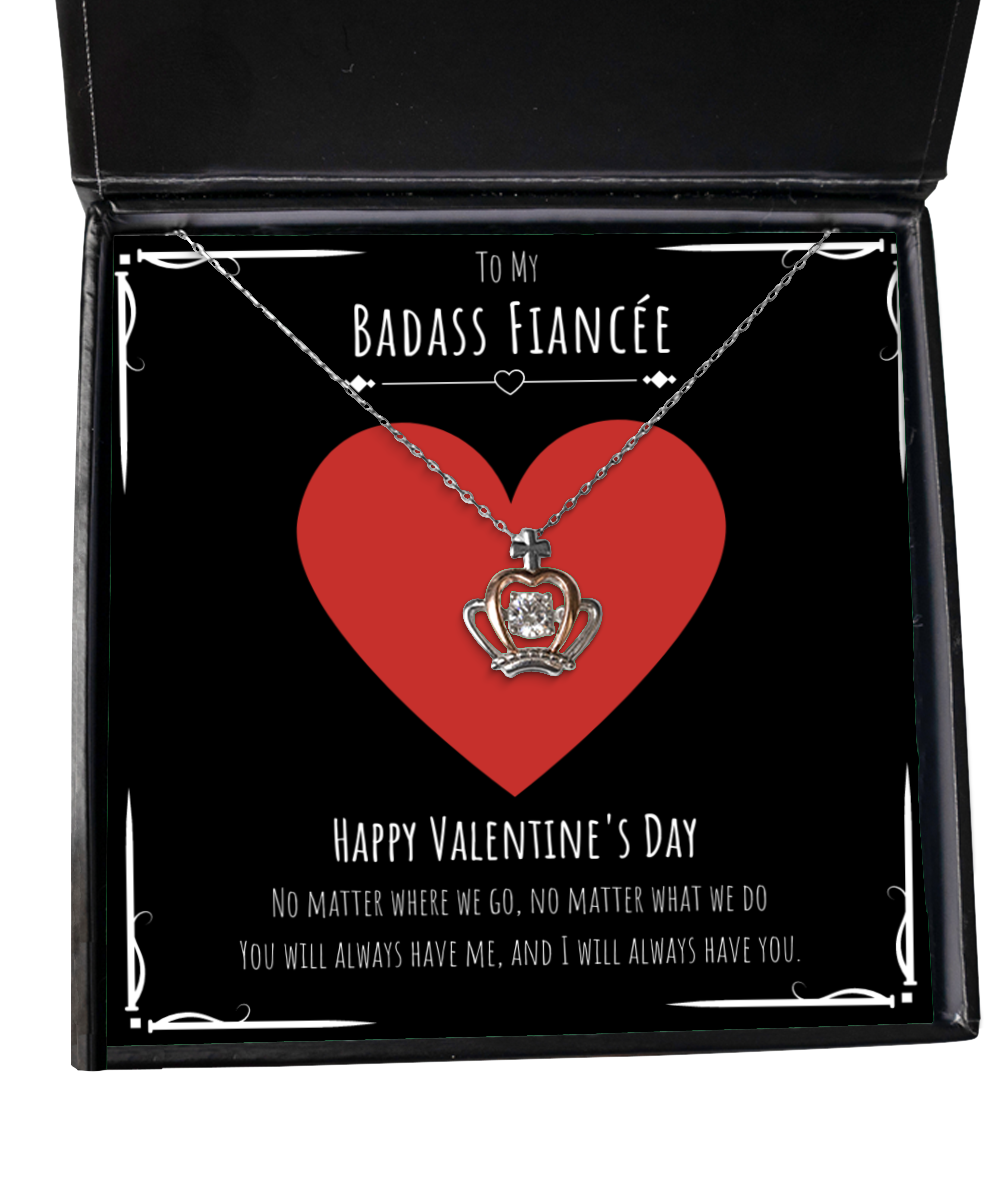 Badass Fiancée Valentines Day Gift Crown Necklace Message Card Gift From Fiancé, Fiancée Birthday Anniversary Jewelry Present
