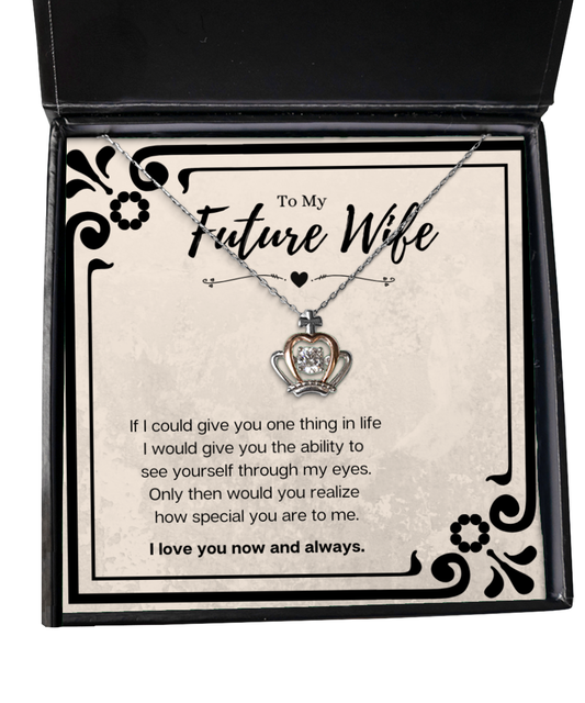 Future Wife Birthday Gift Message Card Jewelry Crown Necklace, Heartwarming Mothers Day Present From Fiancé, Fiancée Anniversary Valentines Day Gift For Her