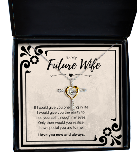 Future Wife Birthday Gift Message Card Jewelry Cross Necklace, Heartwarming Mothers Day Present From Fiancé, Fiancée Anniversary Valentines Day Gift For Her