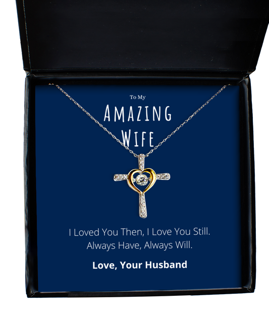 To My Amazing Wife Cross Necklace Anniversary Message Card Jewelry Gift From Husband, Heartwarming Wife Valentines Day Present