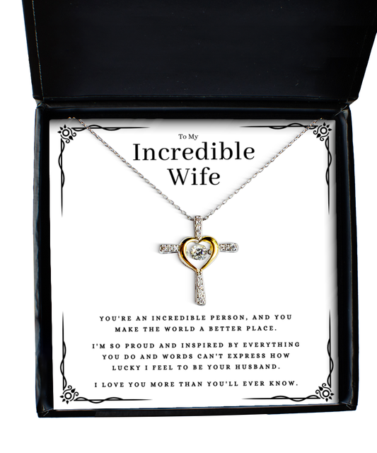 To My Incredible Wife Jewelry Message Card Gift Cross Necklace Birthday Present From Husband, Incredible Wife Valentines Day Present