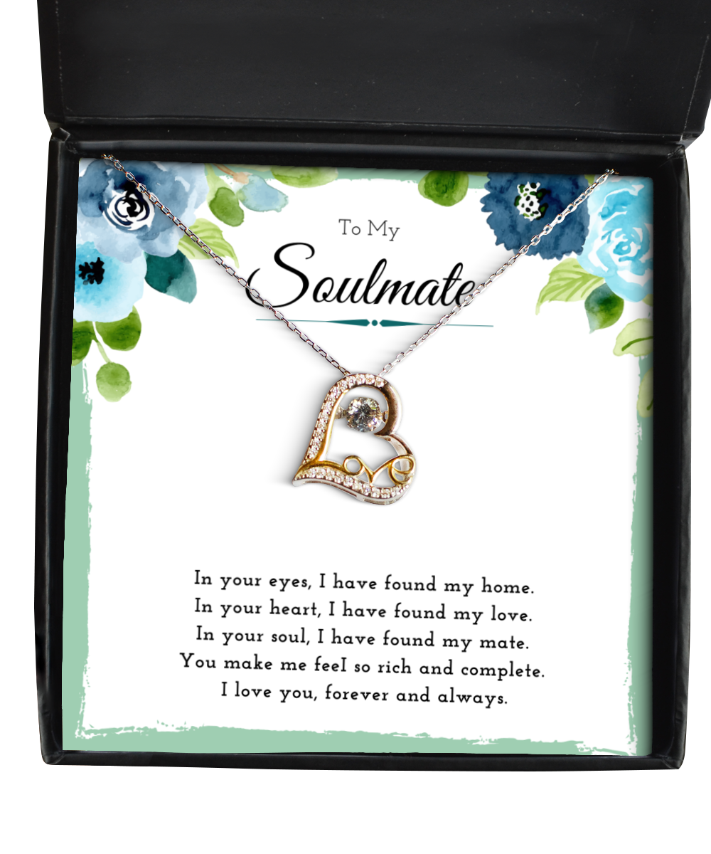 To My Soulmate Heartfelt Relationship Message Necklace Heart Jewelry Gift From Him, Soulmate Valentines Day Present, Birthday Appreciation Gifts For Her