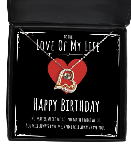 Happy Birthday Heart Jewelry Message Card For The Love Of My Life, Cute Heart Romantic Necklace Bday Present From Husband, Heartfelt Appreciation Birthday Necklace Gift For Her