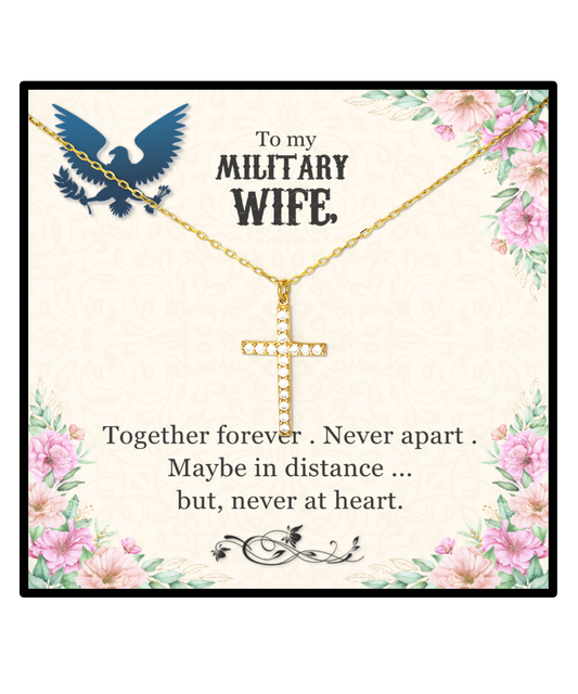 Necklace for Military Wife, Crystal Gold Cross Necklace To My Military Wife, Military Wife Gifts, Long Distance Gift for Military Wife