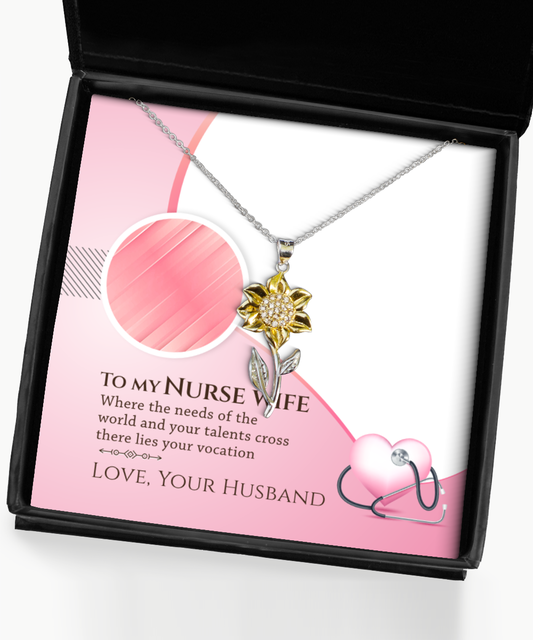 To My Talented Nurse Wife, Sunflower Pendant Necklace Gift For Her, Nurse Wife Jewelry From Husband, Gift For Nurse Wife