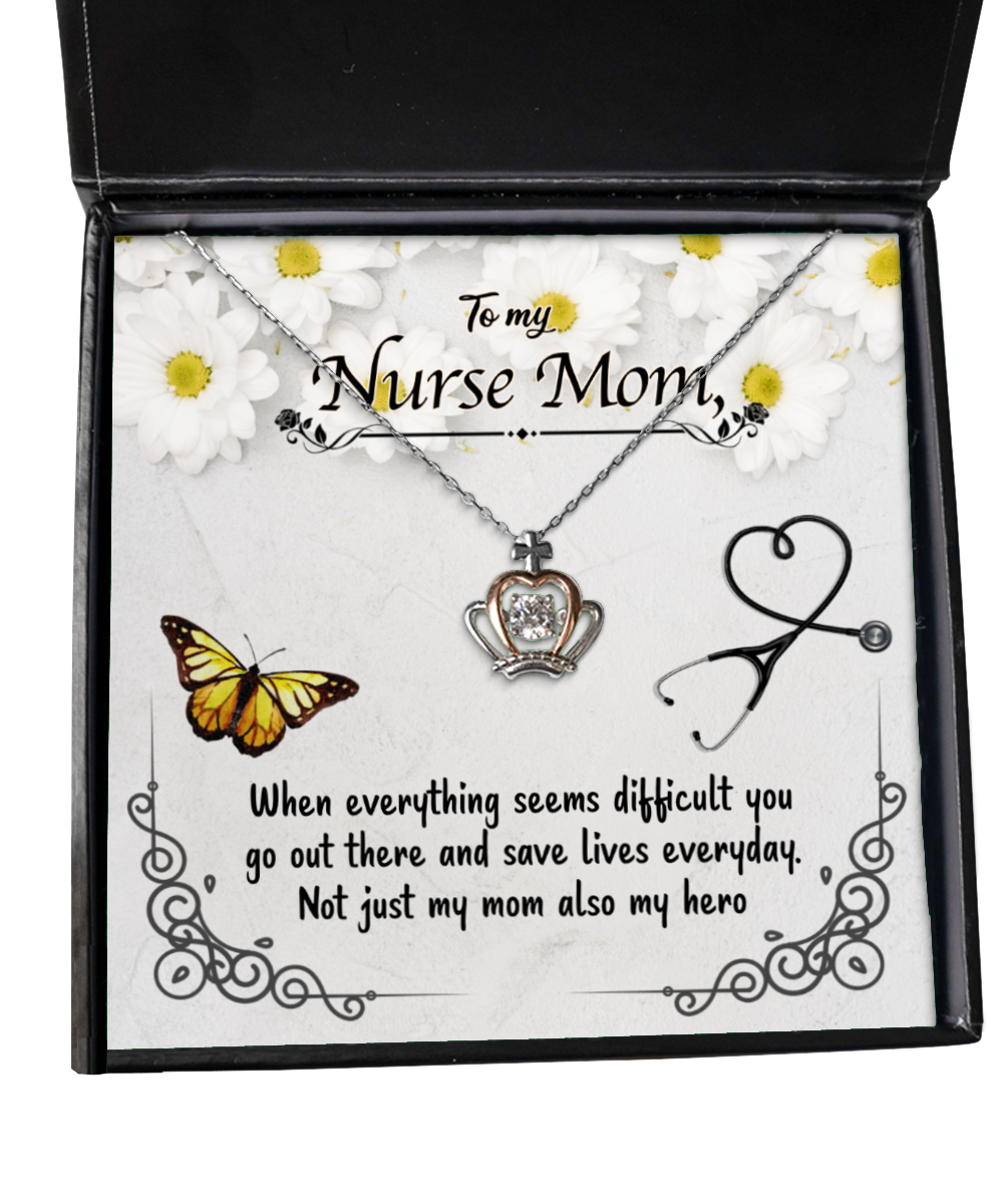 Nurse Mom Crown Pendant Necklace, To My Nurse Mom, Nurse Mom Jewelry, For Nurse Mom From Daughter, Mother's Day Nurse Mom Gifts