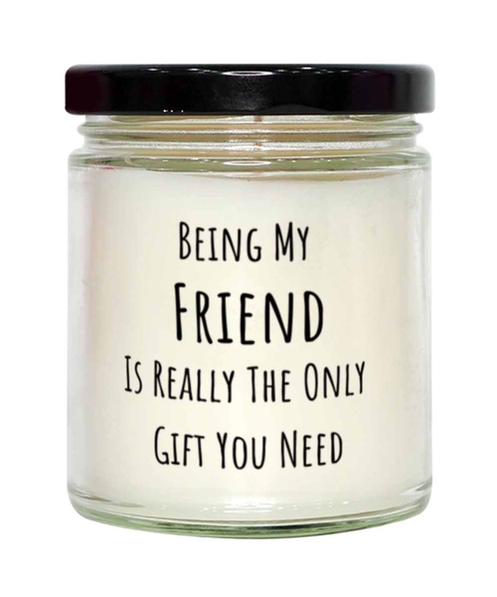 Funny Birthday Gift for Friend, Being My Friend Gift, Funny Christmas Candle Present From Friends