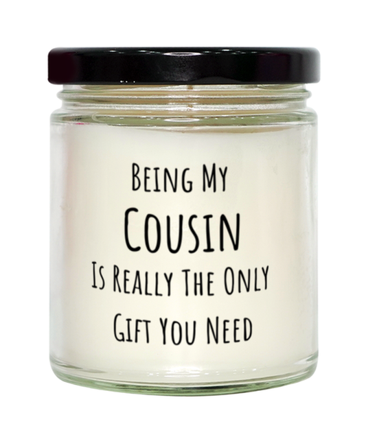 Funny Birthday Gift for Cousin, Being My Cousin Gift, Funny Christmas Candle Present From Cousins