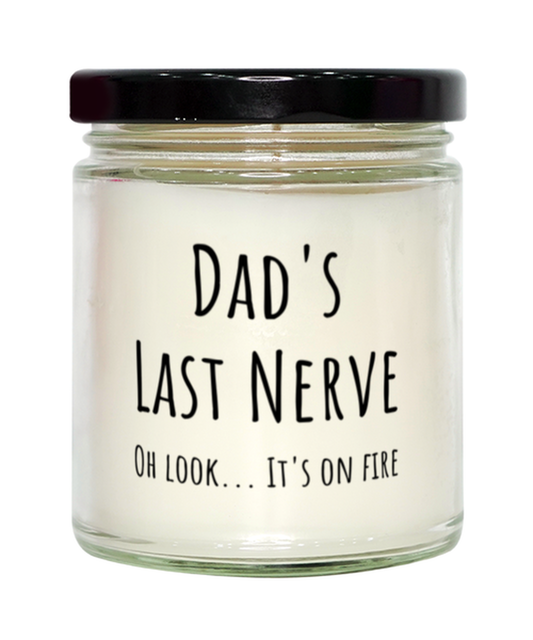 Funny Dads Last Nerve Candle Gift For Dad Birthday