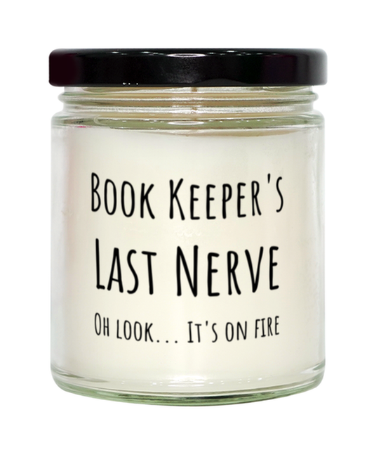 Funny Book Keepers Last Nerve Candle Gift For Book Keeper Birthday