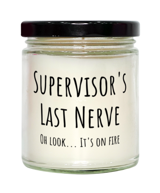 Funny Supervisors Last Nerve Candle Gift For Supervisor Birthday