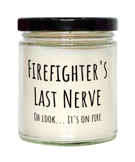 Funny Firefighters Last Nerve Candle Gift For Firefighter Birthday