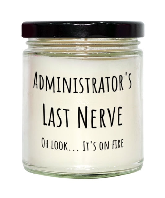 Funny Administrators Last Nerve Candle Gift For Administrator Birthday