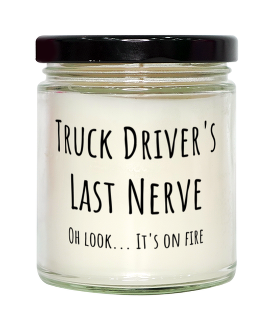 Funny Truck Drivers Last Nerve Candle Gift For Truck Driver Birthday