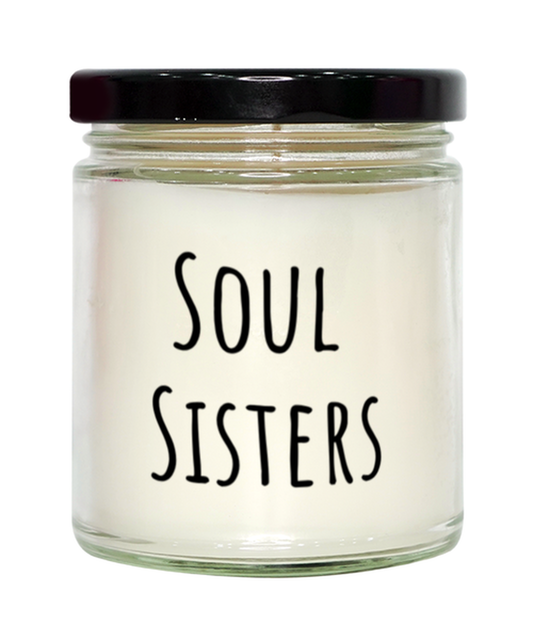 Soul Sisters Candle, Birthday Gift For Best Friend, Soul Sister Christmas Present For Her