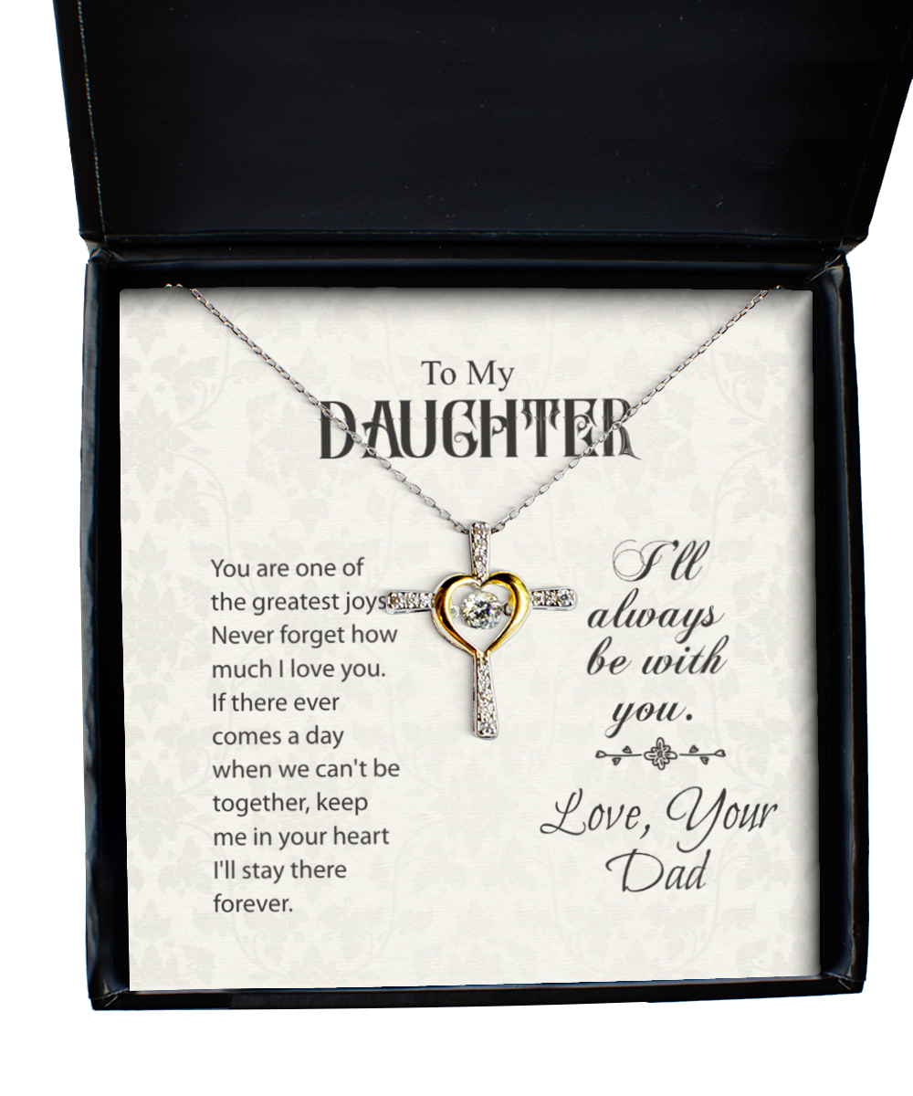 To My Daughter Cross Dancing Necklace, Daughter Gift From Dad, Dad to Daughter Jewelry Gift, Birthday Gift For Daughter