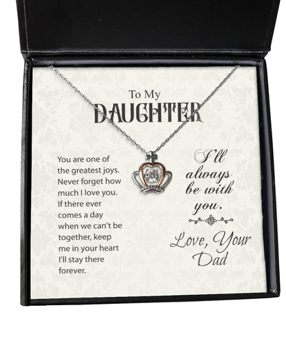 To My Daughter Crown Pendant Necklace, Daughter Gift From Dad, Dad to Daughter Jewelry Gift, Birthday Gift For Daughter