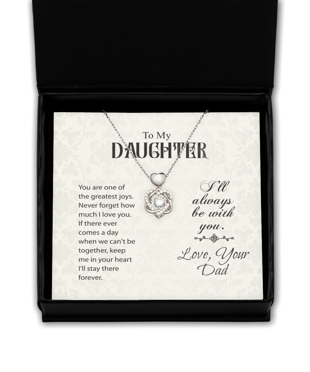 To My Daughter Heart Knot Silver Necklace, Daughter Gift From Dad, Dad to Daughter Jewelry Gift, Birthday Gift For Daughter