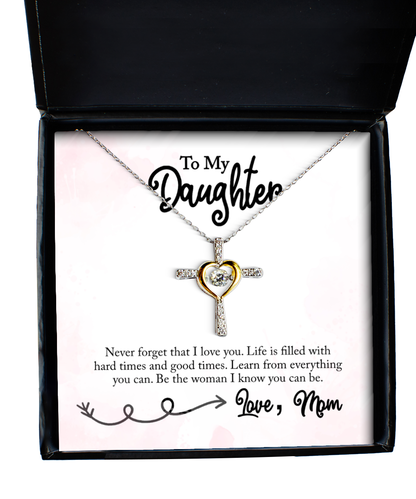 Inspirational Gift To My Daughter From Mom, Cross Dancing Necklace For Daughter, Mom To Daughter Love Gift, Jewelry For Daughter