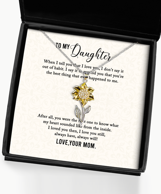 To My Daughter Sunflower Pendant Necklace, Daughter Gift From Mom, Mom to Daughter Jewelry Gift, Birthday Gift For Daughter