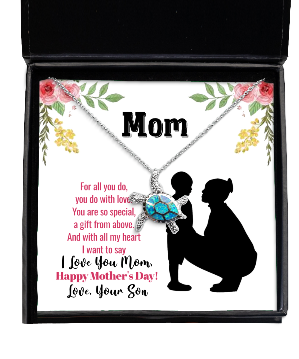 Happy Mother's Day Message Card, Opal Turtle Necklace For Mom, Appreciation Gift To Mom From Son, Mom Jewelry Gift, I Love You Mom