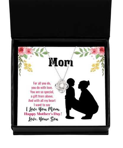 Happy Mother's Day Message Card, Love Knot Silver Necklace For Mom, Appreciation Gift To Mom From Son, Mom Jewelry Gift, I Love You Mom