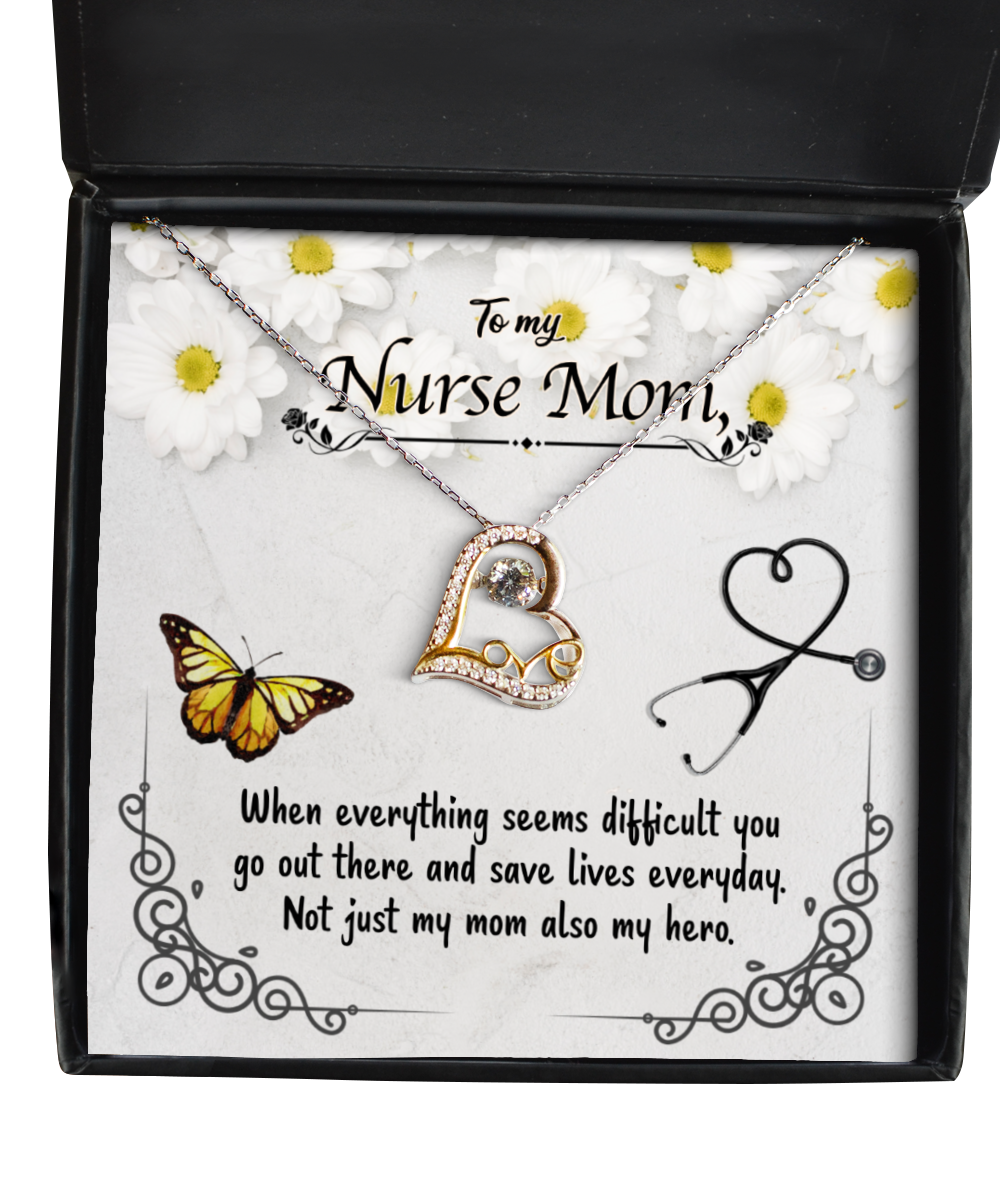 Nurse Mom Love Dancing Necklace, To My Nurse Mom, Nurse Mom Jewelry, For Nurse Mom From Daughter, Mother's Day Nurse Mom Gifts