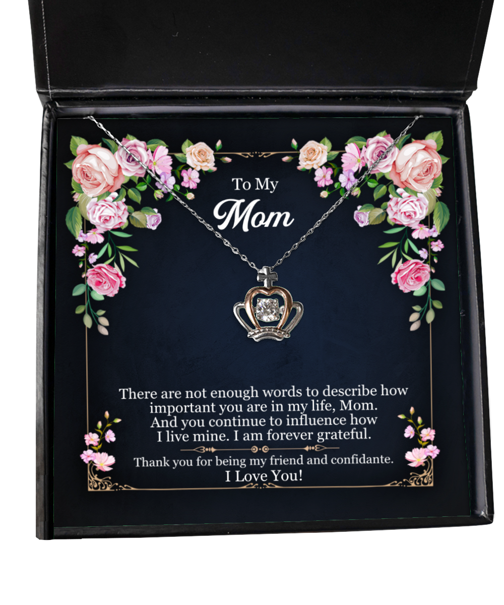 Forever Grateful To You Mom, Crown Pendant Necklace For Mom, I Love You Mom, Birthday Gifts To My Mom, Thank You Gifts Mom